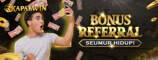 BONUS REFERRAL-PROM-KAPALWIN